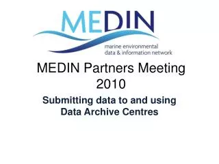 MEDIN Partners Meeting 2010