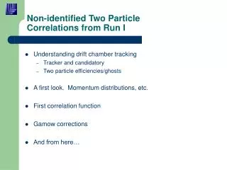 Non-identified Two Particle Correlations from Run I