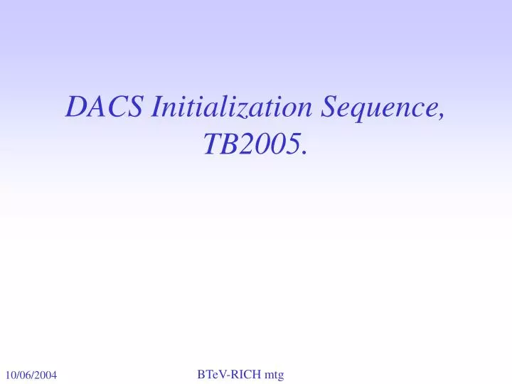 dacs initialization sequence tb2005