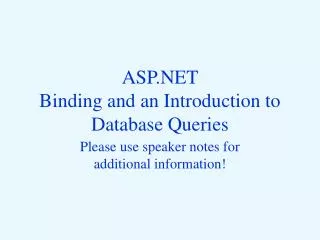 ASP.NET Binding and an Introduction to Database Queries