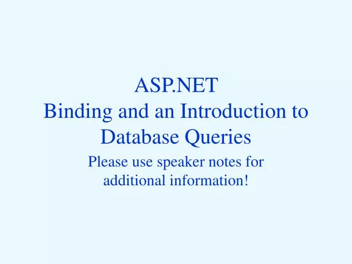 asp net binding and an introduction to database queries