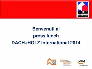 benvenuti al press lunch dach holz international 2014
