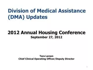 Division of Medical Assistance (DMA) Updates