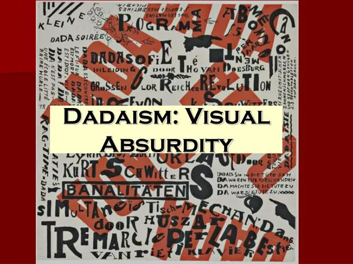 dadaism visual absurdity