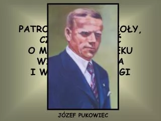 patron naszej szko y czyli opowie o ma ym cz owieku wielkiego serca i wielkiej odwagi