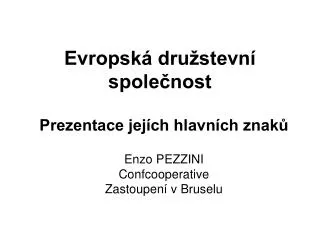 evropsk dru stevn spole nost