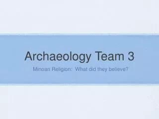 archaeology team 3