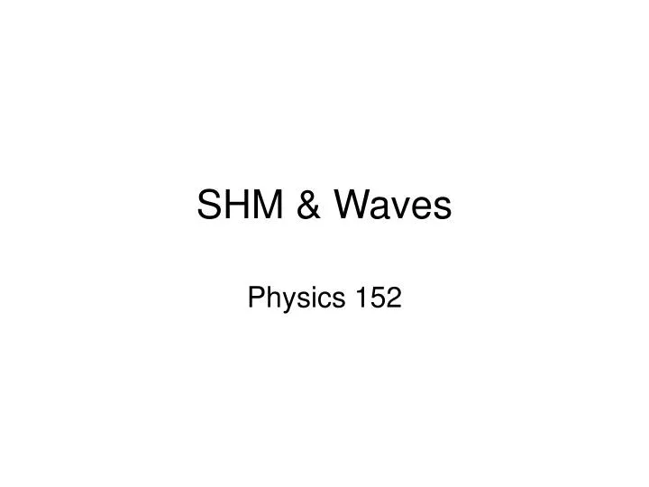 shm waves