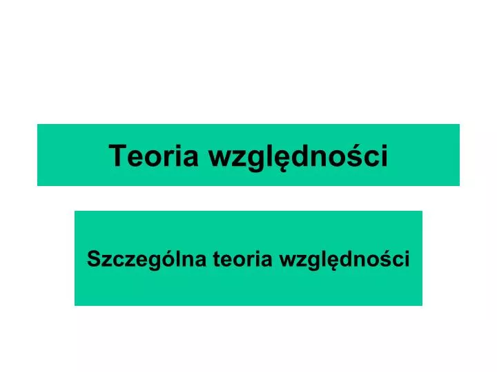 teoria wzgl dno ci