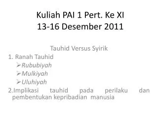 kuliah pai 1 pert ke xi 13 16 desember 2011