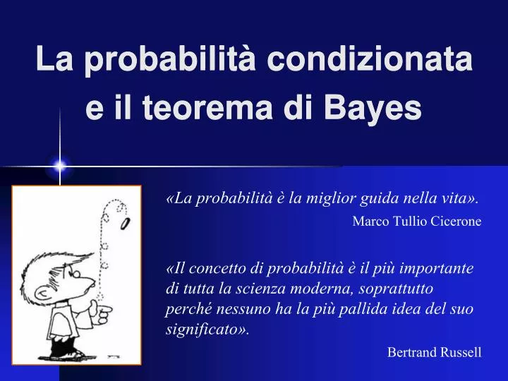 la probabilit condizionata e il teorema di bayes