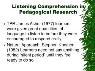 Listening Comprehension in Pedagogical Research