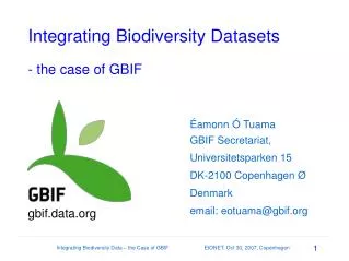 Integrating Biodiversity Datasets - the case of GBIF