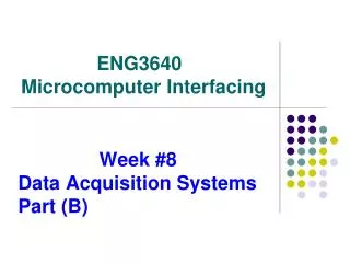 Week #8 Data Acquisition Systems Part (B)