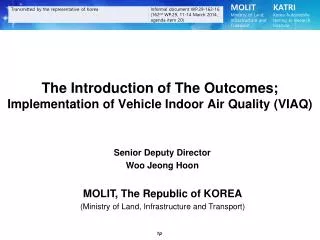 The Introduction of The Outcomes; Implementation of Vehicle Indoor Air Quality (VIAQ)