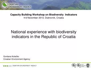 Capacity Building Workshop on Biodiversity Indicators 4-6 November 2013, Dubrovnik, Croatia