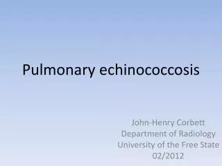 Pulmonary echinococcosis