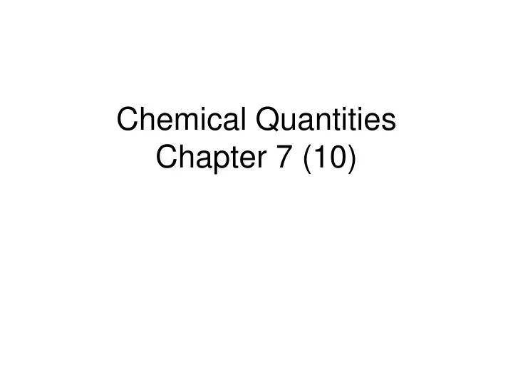 chemical quantities chapter 7 10