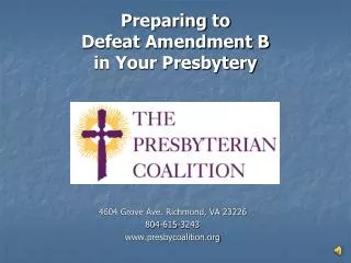 Preparing to Defeat Amendment B in Your Presbytery