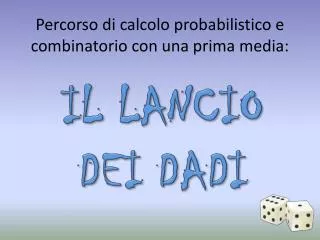 percorso di calcolo probabilistico e combinatorio con una prima media