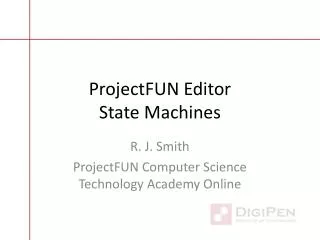 ProjectFUN Editor State Machines