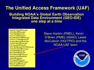 The Unified Access Framework (UAF)