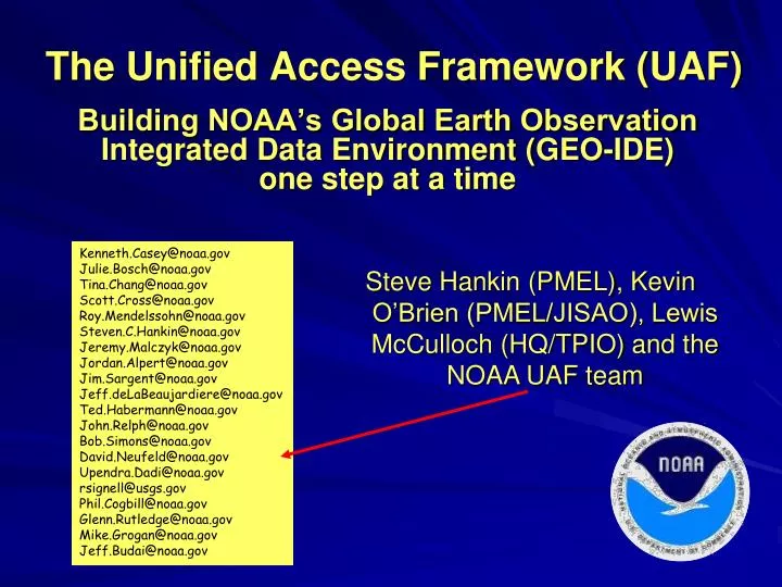 the unified access framework uaf