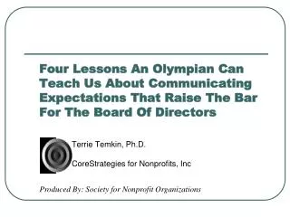 Terrie Temkin, Ph.D. CoreStrategies for Nonprofits, Inc