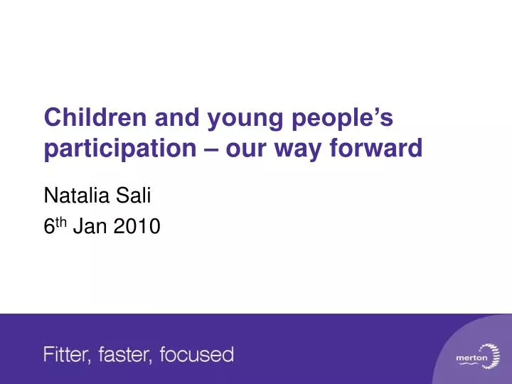 children and young people s participation our way forward
