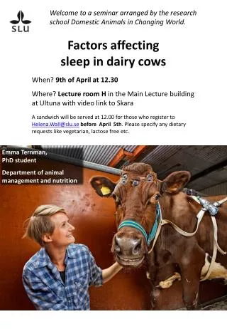 Factors affecting sleep in dairy cows