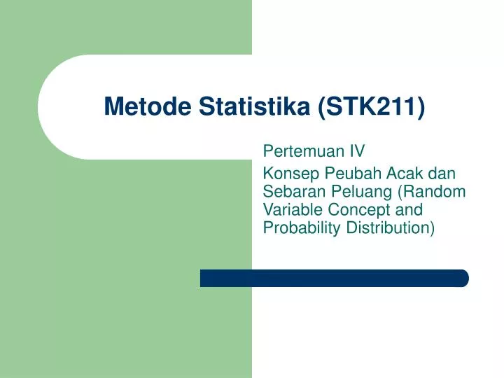 metode statistika stk211