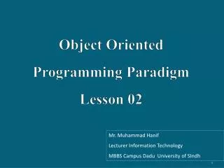 Object Oriented Programming Paradigm Lesson 02