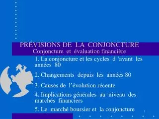 pr visions de la conjoncture conjoncture et valuation financi re