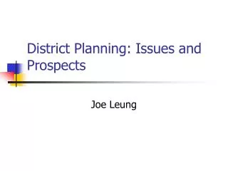 District Planning: Issues and Prospects