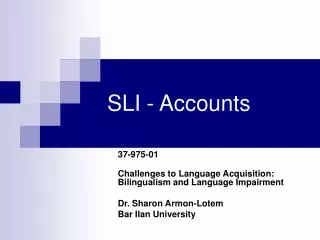 SLI - Accounts