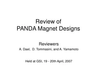 Review of PANDA Magnet Designs