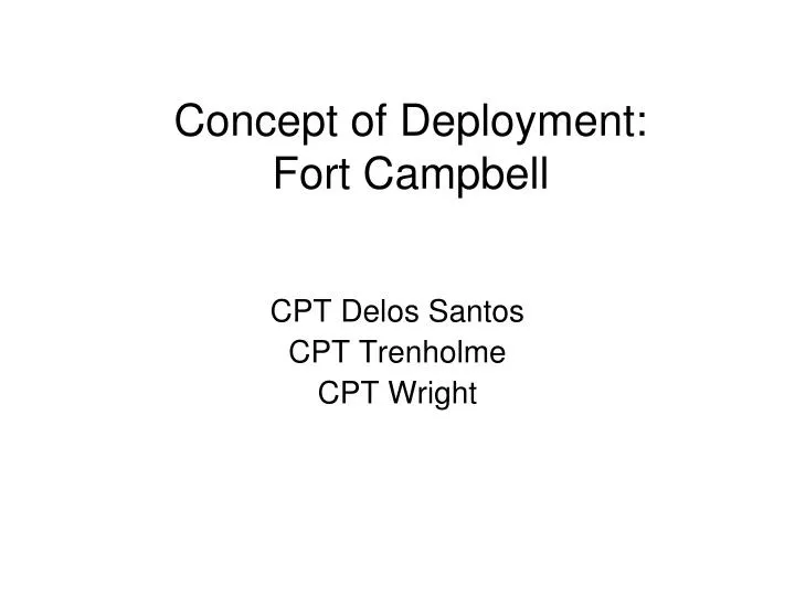 PPT Concept of Deployment Fort Campbell PowerPoint Presentation