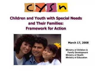 Children and Youth with Special Needs and Their Families: Framework for Action