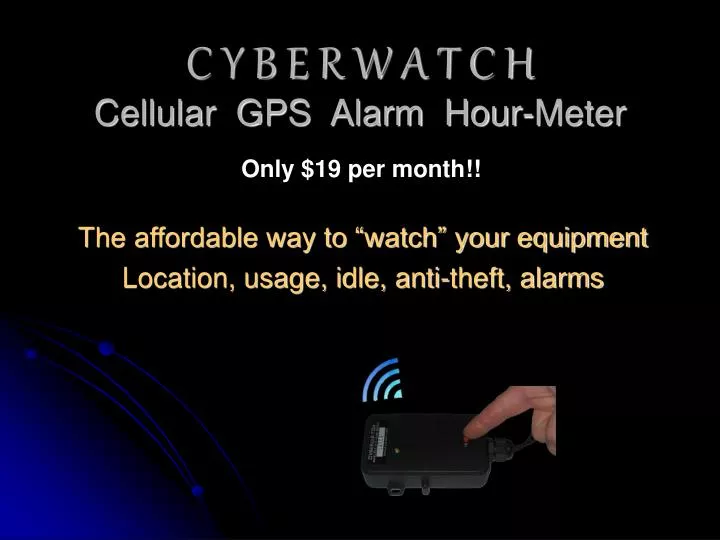 c y b e r w a t c h cellular gps alarm hour meter