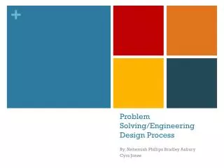 Problem Solving/Engineering Design Process