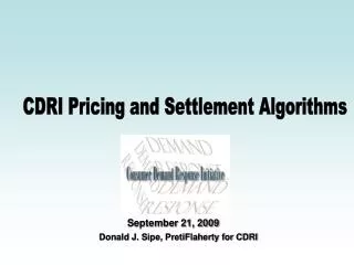 CDRI Pricing and Settlement Algorithms