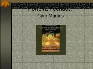 porteira fechada cyro martins
