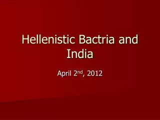 Hellenistic Bactria and India