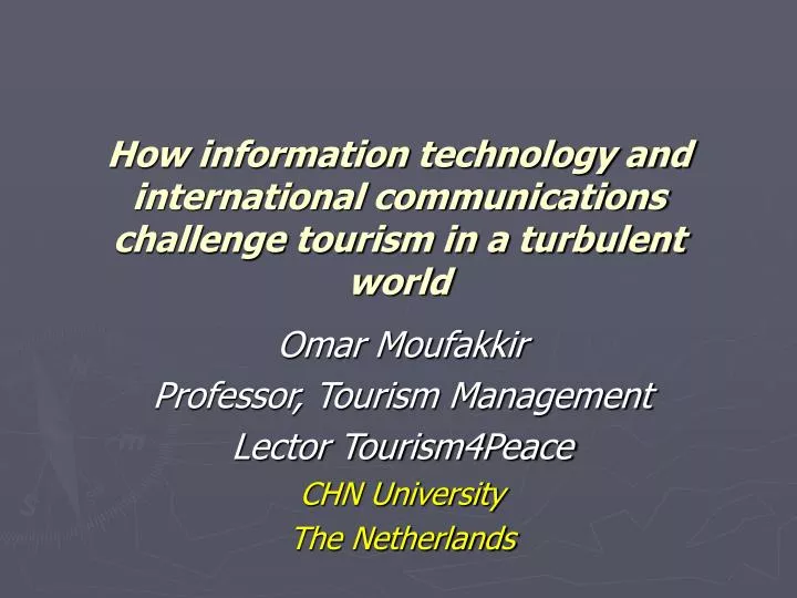 how information technology and international communications challenge tourism in a turbulent world