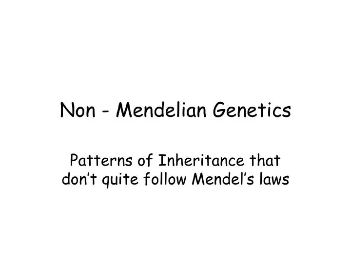 non mendelian genetics