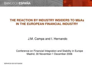 The reaction by industry insiders to M&amp;As in the European Financial Industry