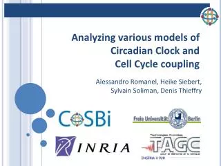 Analyzing various models of Circadian Clock and Cell Cycle coupling