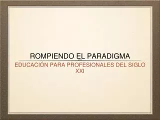 rompiendo el paradigma