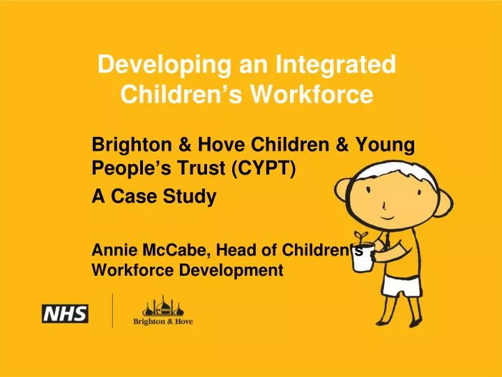 developing an integrated children s workforce