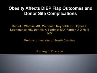 Obesity Affects DIEP Flap Outcomes and Donor Site Complications